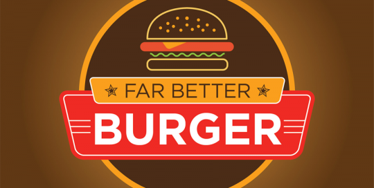 Far Better Burger